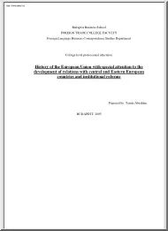 Ábrahám Tamás - History of the European Union with special attention to the development of relations with central