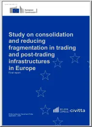 Study on consolidation and reducing fragmentation in trading and post-trading infrastructures in Europe