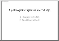 A patológiai vizsgálatok metodikája
