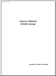 Pióker Krisztina - Sebek és Műtétek