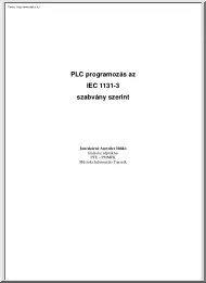 Jancskárné Anweiler Ildikó - PLC programozás az IEC 1131-3 szabvány szerint, 1. rész