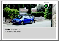 Skoda Octavia Tour kezelési útmutató