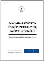 Nyomdai szöveg és képszerkesztő, szövegrögzítő, szakmaismertető információs mappa