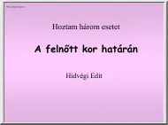 Hidvégi Edit - A felnőtt kor határán