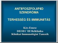 Kiss Emese - Antifoszfolipid szindróma
