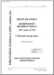 Szlovák nyelv középszintű írásbeli érettségi vizsga megoldással, 2007