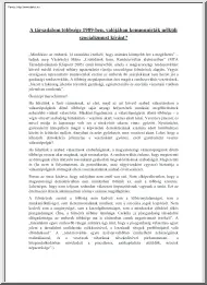 A társadalom többsége 1989-ben, valójában kommunisták nélküli szocializmust kívánt