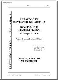 Ábrázoló és művészeti geometria középszintű írásbeli érettségi vizsga megoldással, 2012