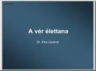 Dr. Kiss Levente - A vér élettana