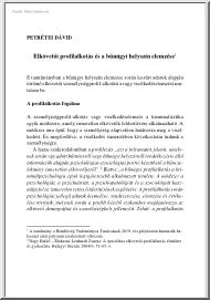 Petrétei Dávid - Elkövetői profilalkotás és a bűnügyi helyszín elemzése