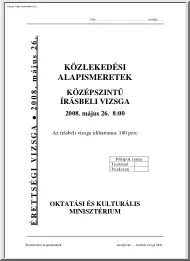 Közlekedési alapismeretek középszintű írásbeli érettségi vizsga, megoldással, 2008