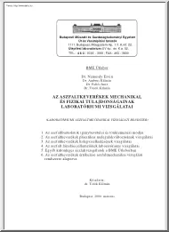 Az aszfaltkeverékek mechanikai és fizikai tulajdonságainak laboratóriumi vizsgálatai