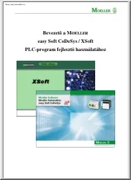 Bevezető a Moeller Easy Soft CoDeSys, XSoft PLC program fejlesztő használatához