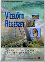 Ilon Gábor - Vízelőtti régészet