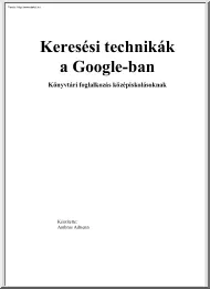 Ambrus Adrienn - Keresési technikák a Google-ban, könyvtári foglalkozás középiskolásoknak
