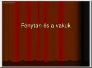Fénytan és a vakuk