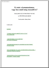 Ez már a kommunizmus, vagy lesz ennél roszabb is?