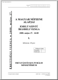 A magyar népzene alapjai emelt szintű írásbeli érettségi vizsga, megoldással, 2008
