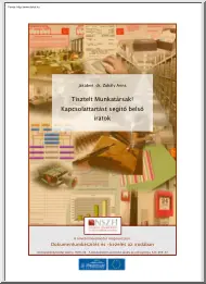 Jakabné dr. Zubály Anna - Tisztelt Munkatársak, Kapcsolattartást segítő belső iratok