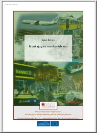 Kakuk Györgyi - Munkajog és munkavédelem