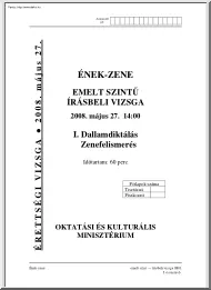 Ének-zene emelt szintű írásbeli érettségi vizsga, megoldással, 2008