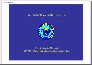 Dr. Gáspár Rezső - Az NMR és MRI alapjai