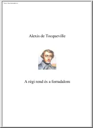 Alexis de Tocqueville - A régi rend és a forradalom