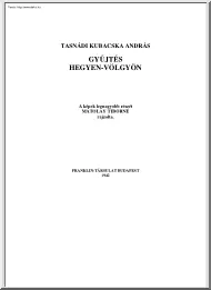 Tasnádi Kubacska András - Gyűjtés hegyen-völgyön