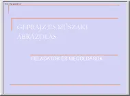 Géprajz és műszaki ábrázolási feladatok