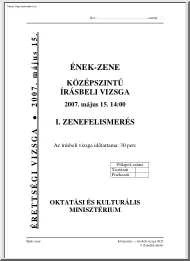 Ének-zene középszintű írásbeli érettségi vizsga, megoldással, 2007
