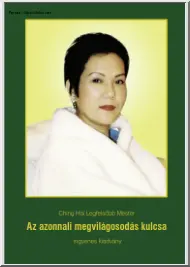 Ching Hai - Az azonnali