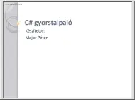 Major Péter - C# gyorstalpaló