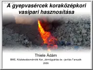 Thiele Ádám - A gyepvasércek