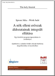 Spronz-Wirth - A nők elleni erőszak áldozatainak integrált ellátása. Egy kísérleti program tapasztalatai és eredményei