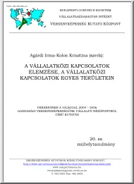 Agárdi-Kolos - A vállalatközi kapcsolatok elemzése, a vállalatközi kapcsolatok egyes területein