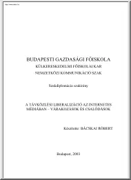 Bácskai Róbert - A távközlési liberalizáció az internetes médiában