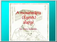 Dr. Eőry Ajándok - A moxaterápia