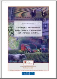 Petesné Horváth Anna - A csemege és borszőlő szüret módjai. A szüret és a feldolgozás alatt betartandó szabályok