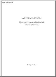 A pulzáló iskola, Útmutató kisiskolás közösségek működtetéséhez