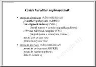 Cystás herediter nephropathiák