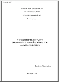 Máncs Andrea - A nők szerepének, fogyasztói magatartásának megváltozása és a női magazinok kapcsolata