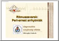 Dr. Diószeghy Csaba - Ritmuszavarok, Peri-arrest arrhytmiák