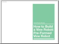 Javier Reyna Zepeda - How to Build a Vine Robot, Pre Formed Vine Robot
