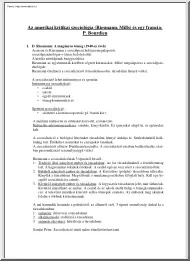 Az amerikai kritikai szociológia (Riesmann, Mills) és egy francia (P. Bourdieu)