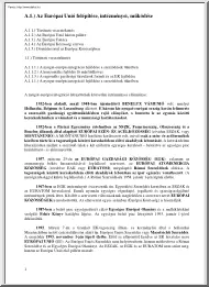Az Európai Unió felépítése, intézményei, működése