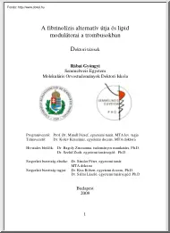 Rábai Gyöngyi - A fibrinolízis alternatív útja és lipid modulátorai a trombusokban
