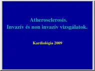 Atherosclerosis, invazív és non-invazív vizsgálatok