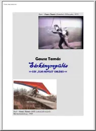 Gausz Tamás - Sárkányrepülés, egy