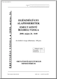 Egészségügyi alapismeretek emelt szintű írásbeli érettségi vizsga, megoldással, 2008