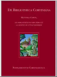 Matthias Corvin, les bibliothéques